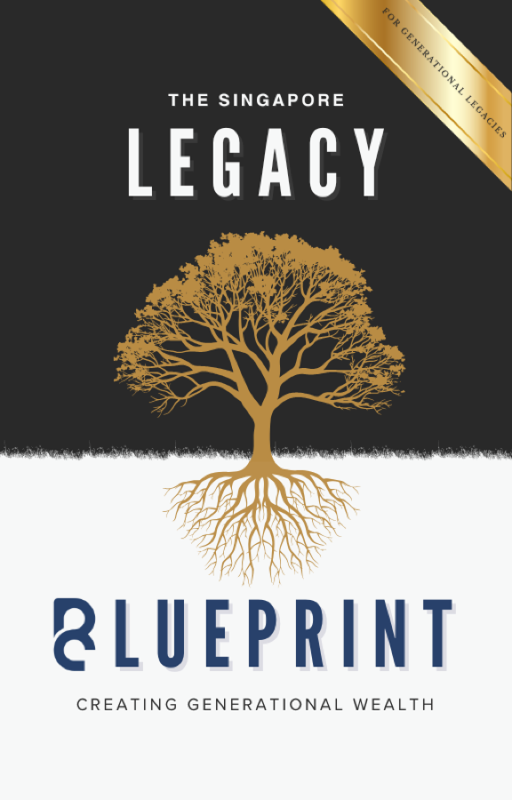 The Singapore Legacy Blueprint by Bryan Ching